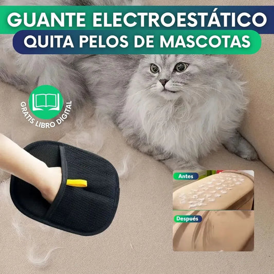 Guante electroestático quita pelos de mascotas + libro digital 🎁